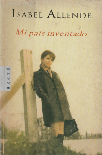 Mi Pais Inventado Isabel Allende 