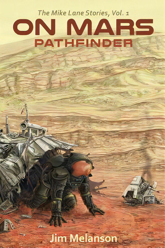 On Mars: Pathfinder, De Gass, Dorathy. Editorial Lightning Source Inc, Tapa Blanda En Inglés
