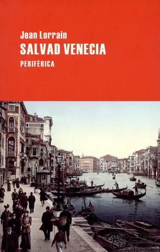 Salvad Venecia, De Lorrain, Jean. Editorial Periférica, Tapa Blanda, Edición 1 En Español, 2013