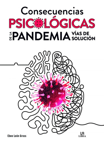 Consecuencias Psicologicas De La Pandemia - Ebee León Gross