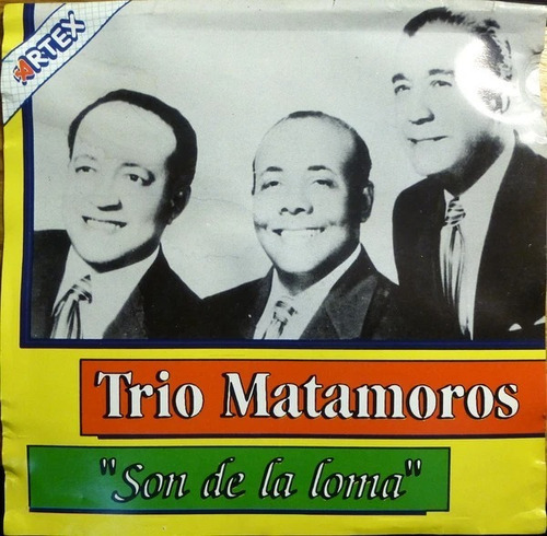 Trio Matamoros - Son De La Loma - Cd Usado Losdiscolos 