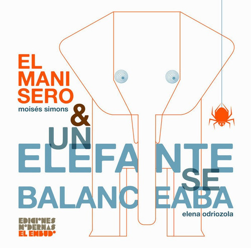 El Manisero, De 13.08. Editorial Ediciones Modernas El Embudo, Tapa Blanda En Español