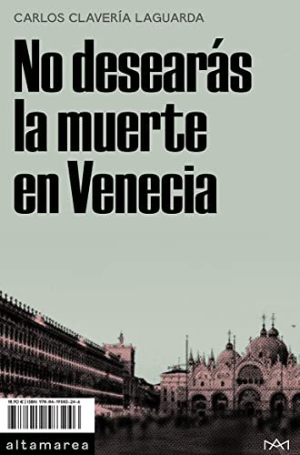 No Desearas La Muerte En Venecia: 12 -barlovento-