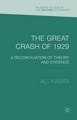 The Great Crash Of 1929 - Ali Kabiri (hardback)