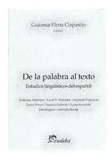 De La Palabra Al Texto Estudios Lingsticos Del Espalkj
