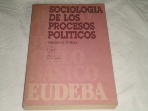 Sociologia De Los Procesos Politicos