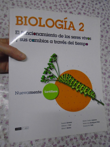 Biología 2 Funcionamiento Seres Nuevamente Santillana Nuevo*