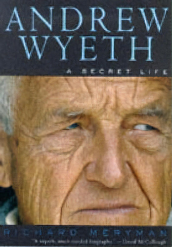 Andrew Wyeth, De Richard Meryman. Editorial Harpercollins Publishers Inc, Tapa Blanda En Inglés