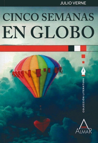 Cinco Semanas En Globo, De Julio Verne. Editorial Ediciones Almar, Tapa Blanda En Español, 2023
