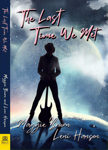 The Last Time We Met, De Brown, Maggie. Editorial Bella Books, Tapa Blanda En Inglés