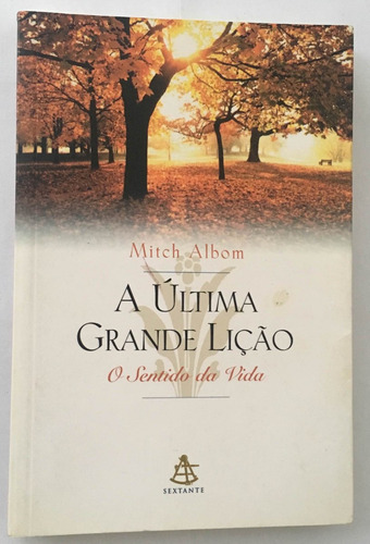Livro A Última Grande Lição Mitch Albom