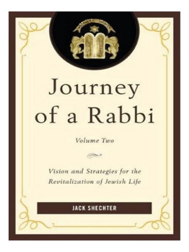 Journey Of A Rabbi - Jack Shechter. Eb15