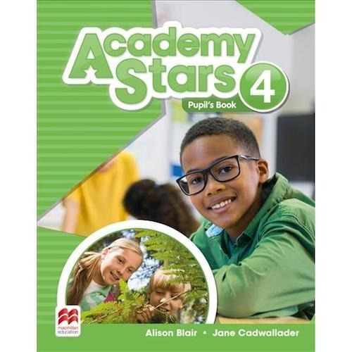 Academy Stars 4 - Pupil´s Book Pack - Macmillan