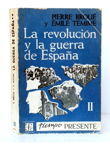 Revolución Y Guerra Civil España T 2 Broué/ Historia Fce Cpo