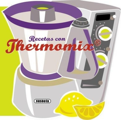 Recetas Con Thermomix / Susaeta, Equipo