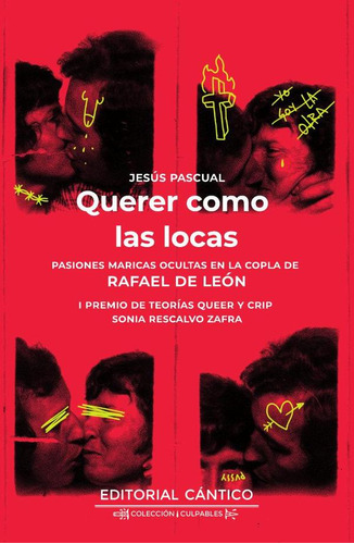 Querer Como Las Locas, De Jesús Pascual. Editorial Cántico, Tapa Blanda En Español, 2023