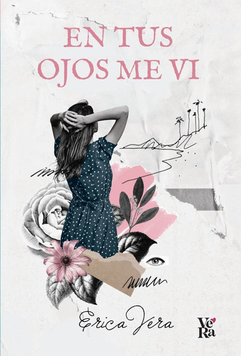 En Tus Ojos Me Vi - Erica Vera