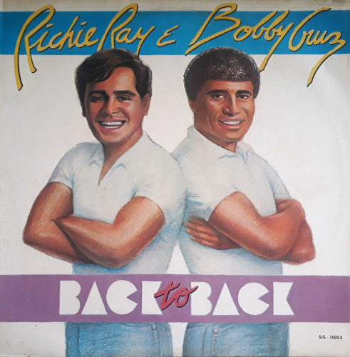 Richie Ray & Bobby Cruz - Back To Back (1982) - Vinilo