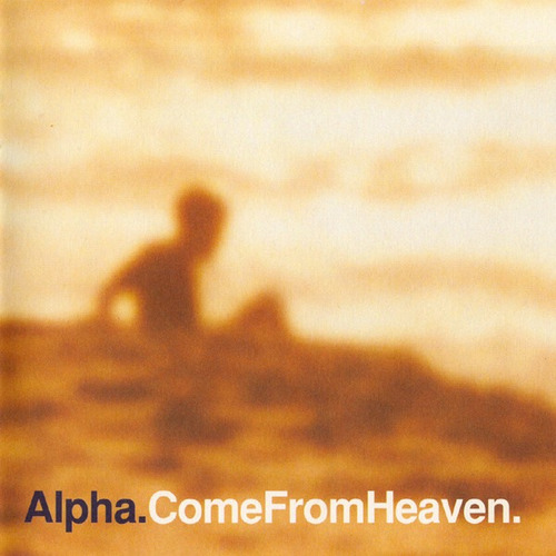 Alpha  Come From Heaven Cd Eu Usado