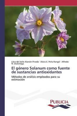 Libro El Genero Solanum Como Fuente De Sustancias Antioxi...