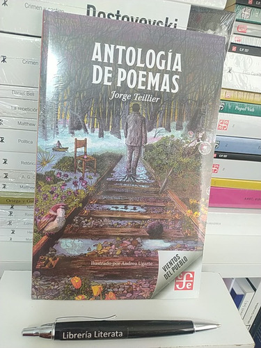 Antología De Poemas Jorge Teillier Ed. Fondo De Cultura Econ