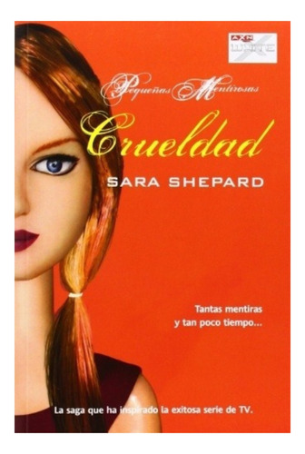 Crueldad Pequeñas Mentirosas 7 Sara Shepard Libro Fisico 
