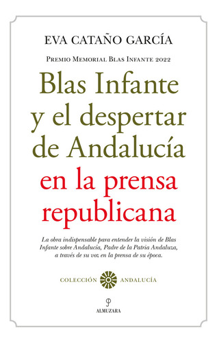 Libro Imagen De Blas Infante Y El Andalucismo En La Prens...