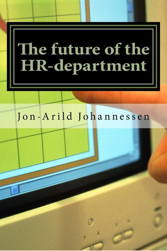 Libro: El Futuro Del Departamento De Recursos Humanos: Para