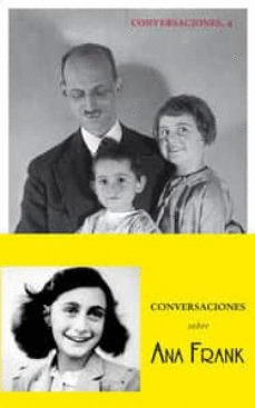 Libro Conversaciones Con Otto Frank Sobre Ana Frank