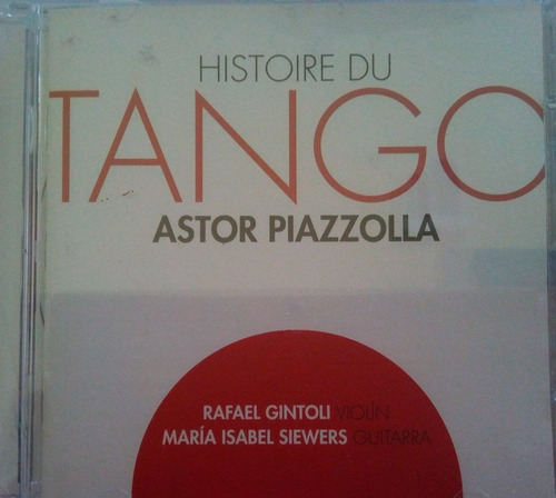 Cd R. Gintoli - M.i. Siewers  Histoire Du Tango A. Piazzolla