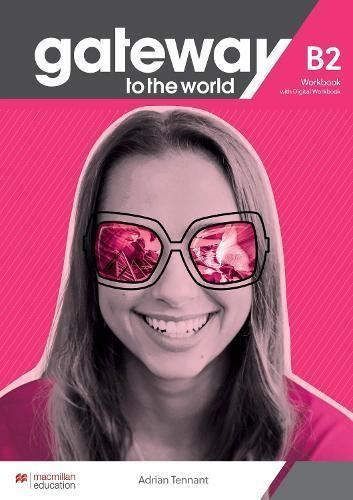 Gateway To The World B2 Wb+digital Wb, De S/d. Editorial Macmillan En Inglés