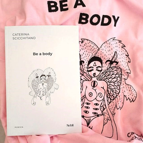 Be A Body - Scicchitano Caterina (libro) - Nuevo 