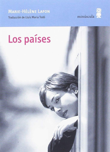 Los Países. Marie - Hélène Lafon