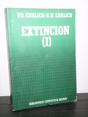 Extinción I Ehrlich Desaparición Especies Salvat Científica