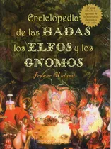 Comprar Enciclopedia De Las Hadas Los Elfos Y Los Gnomos