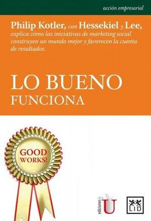 Libro Lo Bueno Funciona