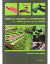Comprar Operaciones Basicas Para El Mantenimiento De Jardines  - #d