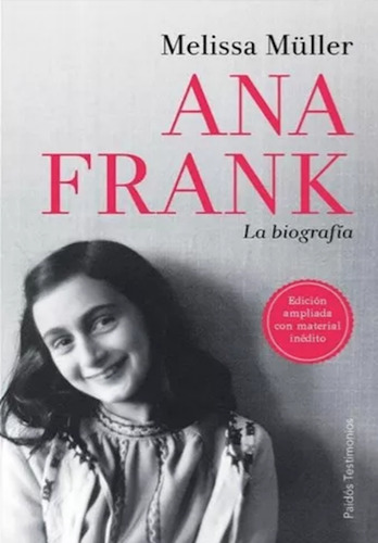 Ana Frank. La Biografía. Melissa Müller - Tapa Dura - Nuevo