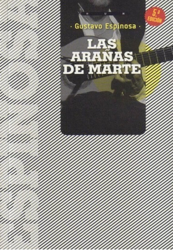 Las Arañas De Marte - Gustavo Espinosa