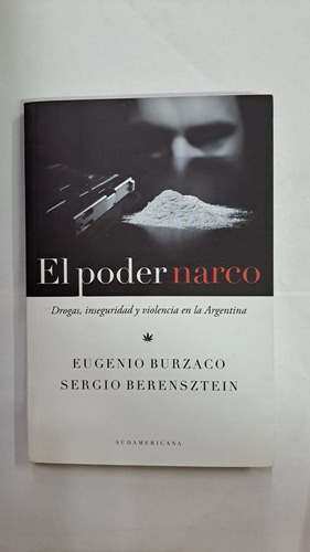 El Poder Narco-eugenio Burzaco-ed:sudamericana-libmerlin