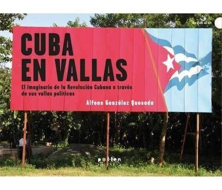 Cuba En Vallas - Gonzalez Quesada, Alfons