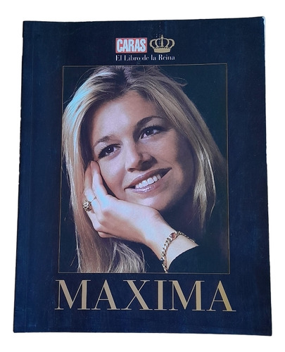 Revista Libro Caras Especial Reina Maxima