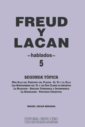 Freud Y Lacan Hablados- 5: Segunda Topica 5 Hablados: 9 -psi