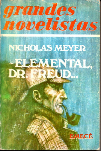Elemental Dr. Freud ( Nicholas Meyer)