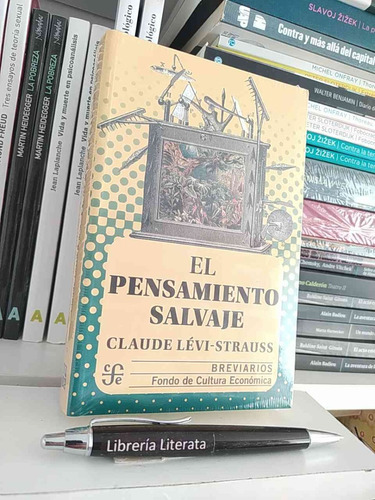 El Pensamiento Salvaje - Claude Levi Strauss