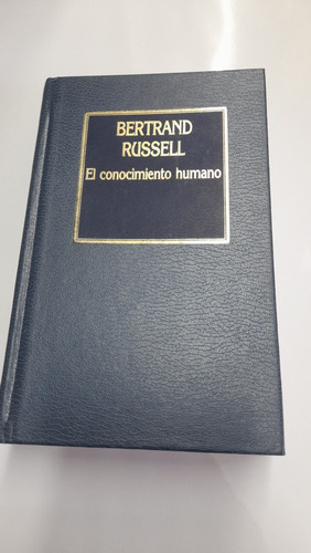 El Conocimiento Humano Bertrand Russell Hyspamerica