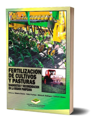 Libro Fertilización, Cultivos Y Pasturas. (r. Álvarez) - Efa