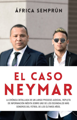 El Caso Neymar - Semprun, Africa