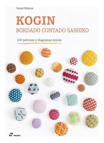 Libro: Kogin: Bordado Contado Sashiko. Briscoe, Susan. Hoaki