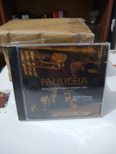 Cd: Pauliceia - Obras Paulistas Para Trompete Solo